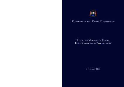 Corruption and Crime Commission  Report on Misconduct Risk in Local Government Procurement  4 February 2015