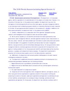 The 2010 Florida Statutes(including Special Session A) Title XXVIII NATURAL RESOURCES; CONSERVATION, RECLAMATION, AND USE  Chapter 373