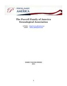 The Purcell Family of America Genealogical Association website: email:  http://www.pfaroots.org