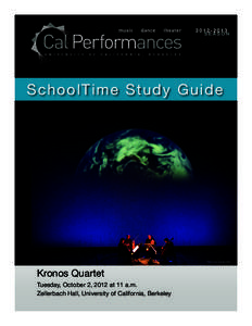 Chamber music / Kronos Quartet / String quartet / Quartet / Terry Riley / Kronos Quartet Performs Alfred Schnittke: The Complete String Quartets / Kronos Quartet discography / Classical music / Musical groups / Music