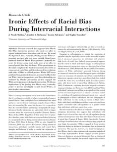 P SY CH O L O GIC AL SC I E NC E  Research Article Ironic Effects of Racial Bias During Interracial Interactions