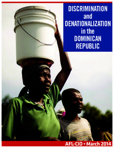 Discrimination and Denationalization in the Dominican Republic