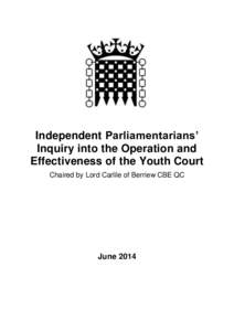Inquiry by Parliamentarians into the operation and effectiveness of the youth justice system, chaired by Lord Carlile