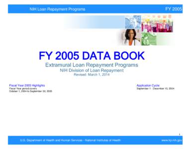 FY[removed]NIH Loan Repayment Programs FY 2005 DATA BOOK