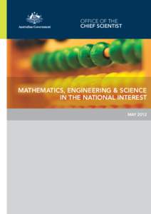 OFFICE OF THE CHIEF SCIENTIST MATHEMATICS, ENGINEERING & SCIENCE IN THE NATIONAL INTEREST MAY 2012