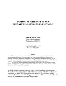 TEMPORARY EMPLOYMENT AND THE NATURAL RATE OF UNEMPLOYMENT Maria Ward Otoo Federal Reserve Board Washington, DC 20551