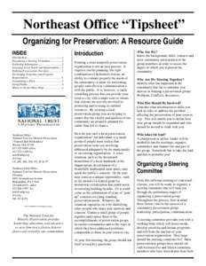 Northeast Office “Tipsheet” Organizing for Preservation: A Resource Guide INSIDE Introduction……………………………..…......1 Organizing a Steering Committee……….…..1