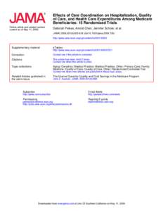 Effects of Care Coordination on Hospitalization, Quality of Care, and Health Care Expenditures Among Medicare Beneficiaries: 15 Randomized Trials Online article and related content current as of May 11, 2009.