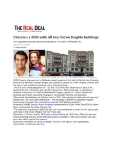 Charatan’s BCB sells off two Crown Heights buildings Firm upgraded previously distressed properties at 1153 and 1159 President St. April 22, :05PM By Mark Maurer