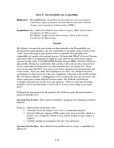 Panel 2: Interoperability and Compatibility Moderator: Mr. Carl Bullock. Chief, Modernization Division, Forecast Systems Laboratory, Office of Oceanic and Atmospheric Research, National Oceanic and Atmospheric Administra