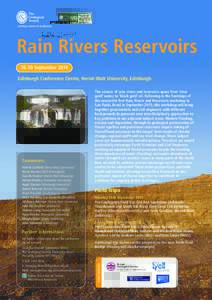 Rain Rivers ReservoirsSeptember 2016 Edinburgh Conference Centre, Heriot-Watt University, Edinburgh Patrick Corbett (Heriot-Watt University) Helen Reeves (BGS Nottingham)