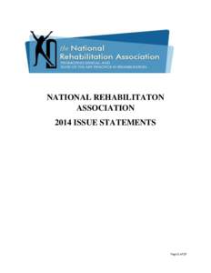 NATIONAL REHABILITATON ASSOCIATION 2014 ISSUE STATEMENTS Page 1 of 17