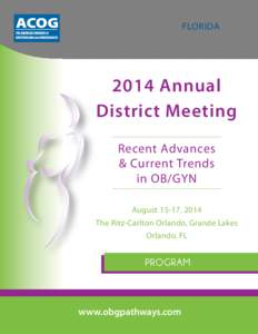 FLORIDA[removed]Annual District Meeting Recent Advances & Current Trends