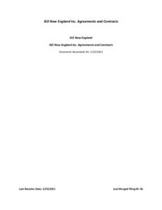 ISO New England Inc. Agreements and Contracts  ISO New England ISO New England Inc. Agreements and Contracts Document Generated On: [removed]