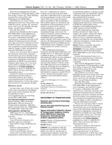 Federal Register / Vol. 73, No[removed]Tuesday, October 7, [removed]Notices Mail: Docket Management Facility: U.S. Department of Transportation, 1200 New Jersey Avenue, SE., West Building Ground Floor, Room W12–140, Washi