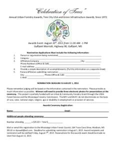 “Celebration of Trees” Annual Urban Forestry Awards, Tree City USA and Green Infrastructure Awards, Since 1972 Awards Event: August 20th, 2015 from 11:30 AM - 1 PM Gulfport Marriott, Highway 90, Gulfport, MS