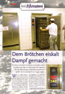 bj\rimpbout•  Dem Brötchen eiskalt Dampf gemacht Die Bäckerei Krimphove in Münster setzt in ihrer neuen Produktion auf Kälte von Ungermann. Die innovative