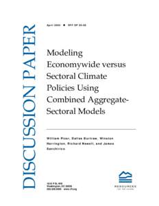 Modeling Economywide versus Sectoral Climate Policies Using Combined Aggregate-Sectoral Models