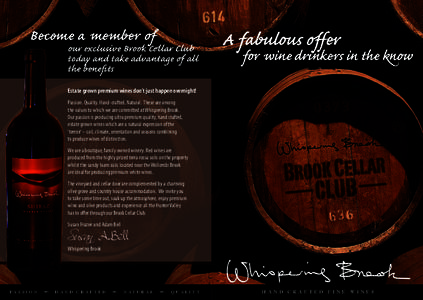 Become a member of  our exclusive Brook Cellar Club today and take advantage of all the benefits