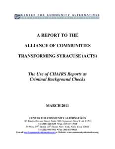 1  A REPORT TO THE ALLIANCE OF COMMUNITIES TRANSFORMING SYRACUSE (ACTS)