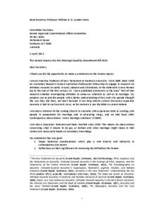 Revd Emeritus Professor William R. G. Loader FAHA  Committee Secretary Senate Legal and Constitutional Affairs Committee PO Box 6100 Parliament House