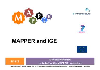 MAPPER and IGE[removed]Mariusz Mamoński on behalf of the MAPPER consortium