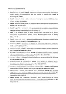 Publications (only 2014 andAwwad H, Kirsch HS, Geisel J, Obeid R. Measurement of concentrations of whole blood levels of choline, betaine, and dimethylglycine and their relations to plasma levels. Journal of Ch