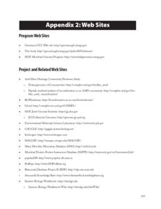 Appendix 2: Web Sites Program Web Sites • Genomics:GTL Web site: http://genomicsgtl.energy.gov