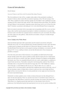 General Introduction David Coleman Associate Professor and Chair of the Presidential Recordings Program This first installment of what will be a complete online edition of the presidential recordings of Lyndon B. Johnson