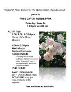   	
   Pittsburgh Rose Society & The Garden Club of McKeesport presents ROSE DAY AT RENZIE PARK