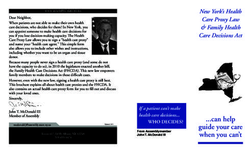 Medical ethics / Law / Medical terms / Legal documents / Euthanasia / Health care proxy / Advance health care directive / Family Health Care Decisions Act / Health care / Medicine / Healthcare law / Health