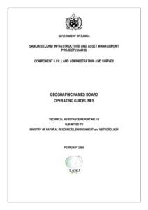 GOVERNMENT OF SAMOA  SAMOA SECOND INFRASTRUCTURE AND ASSET MANAGEMENT PROJECT (SIAM II) COMPONENT 5.01: LAND ADMINISTRATION AND SURVEY