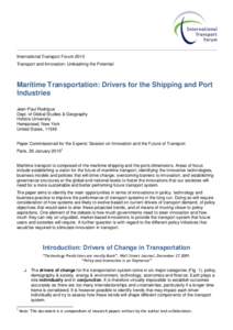 Maritime Transportation: Drivers for the Shipping and Port Industries