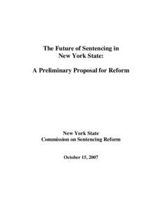 Microsoft Word - PRELIMINARY REPORT The Future of Sentencing in NY OCT[removed]GLB FINAL.doc