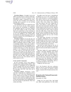 2440  Nov[removed]Administration of William J. Clinton, 1993 President Ramos. I brought it up at the APEC meeting itself as a concern of developing countries as well as of countries in the