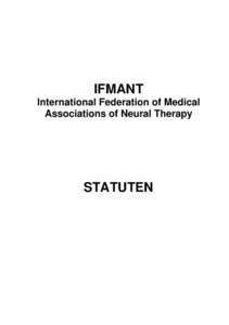 IFMANT International Federation of Medical Associations of Neural Therapy STATUTEN