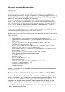 Message from the Headteacher Introduction Success breeds success as long as you have the commitment, dedication, energy and drive. At Small Heath School we do! This year has enabled us to continue to celebrate success as
