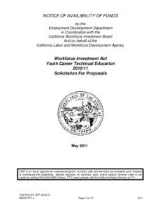 NOTICE OF AVAILABILITY OF FUNDS by the Employment Development Department In Coordination with the California Workforce Investment Board And on behalf of the