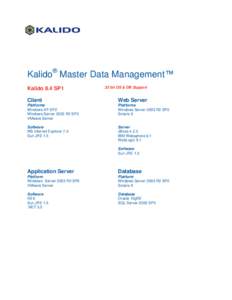 Version Support - Kalido Master Data Management 8.4 SP1