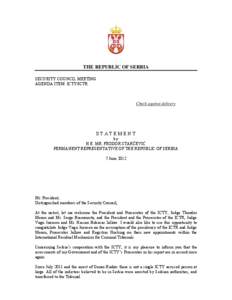 Croatian War of Independence / Arusha / History of the Balkans / International Residual Mechanism for Criminal Tribunals / Yugoslav Wars / Europe / Kosovo Liberation Army / Hassan Bubacar Jallow / Goran Hadžić / Kosovo War / International Criminal Tribunal for the former Yugoslavia / Yugoslavia