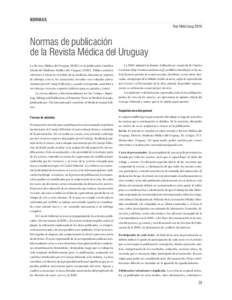 NORMAS Rev Méd Urug 2016 Normas de publicación de la Revista Médica del Uruguay La Revista Médica del Uruguay (RMU) es la publicación científica