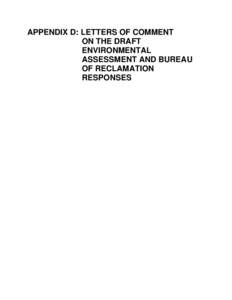 APPENDIX D: LETTERS OF COMMENT ON THE DRAFT ENVIRONMENTAL ASSESSMENT AND BUREAU OF RECLAMATION RESPONSES