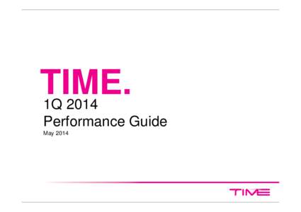 TIME dotCom Berhad Q1 2014 Performance Guide