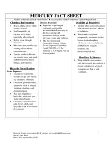 MERCURY FACT SHEET  North Carolina Division of Public Health ● Occupational and Environmental Epidemiology Branch Chemical Information •