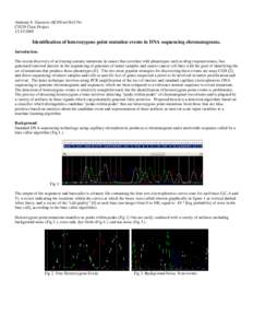 Anthony S. Guerrero (SCPD n4361176) CS229 Class ProjectIdentification of heterozygous point mutation events in DNA sequencing chromatograms. Introduction.