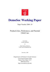 DemoSoc Working Paper Paper Number[removed]Productivities, Preferences, and Parental Child Care