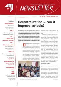 International Institute for Educational Planning  Vol. XXII, No. 4, October-December 2004 Inside... Decentralization: