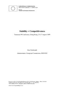 EUROPEAN COMMISSION DIRECTORATE-GENERAL IV – COMPETITION Services Transport and transport infrastructure  Stability v Competitiveness