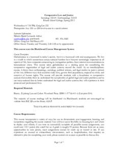 Comparative Law and Justice SociologyAnthropologyRhode Island College, Spring 2013 Wednesdays 4-7:50 PM, Craig-Lee 252 Prerequisite: Any 100- or 200-level course in a social science Instructor Information