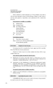 LE 26 MAI 2014 PROVINCE DE QUÉBEC COMTÉ DE MIRABEL Séance ordinaire du conseil municipal de la Ville de Mirabel, tenue dans la salle du conseil municipal, secteur de Sainte-Monique, Mirabel, le lundi vingt-six mai deu